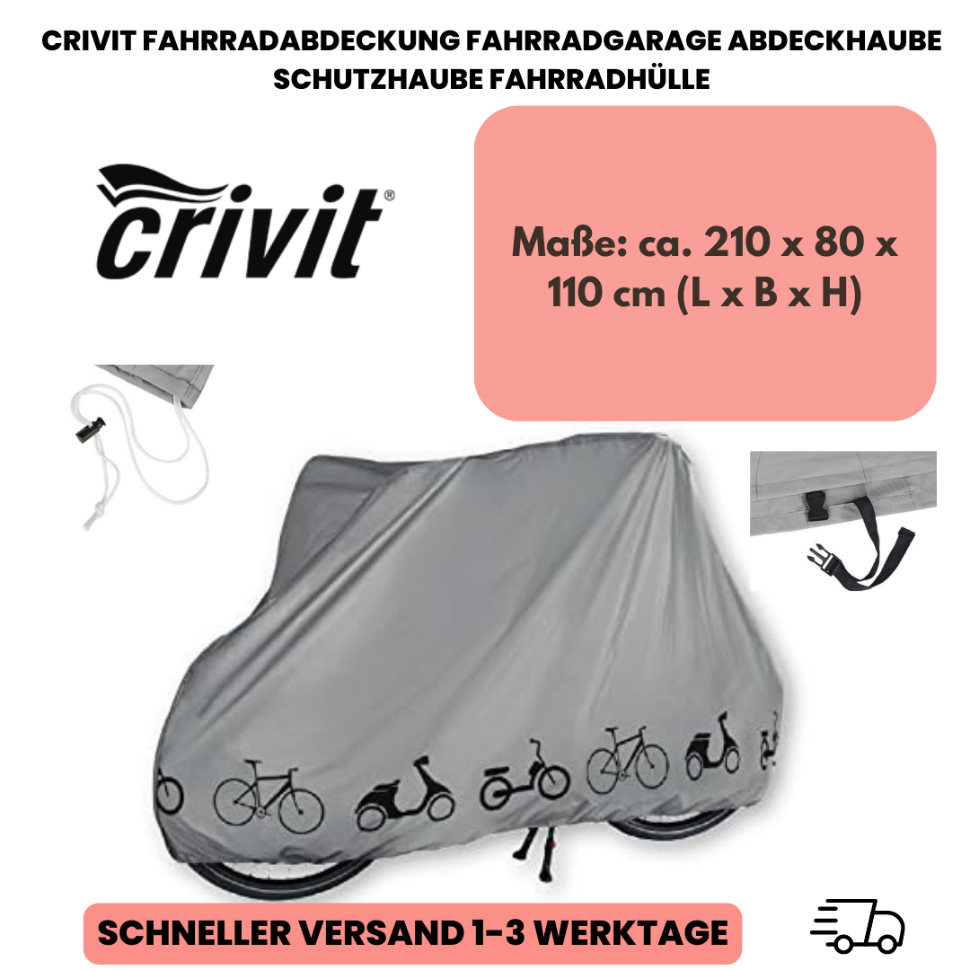 CRIVIT® Fahrradabdeckung Fahrradgarage Abdeckhaube Schutzhaube Fahrradhülle